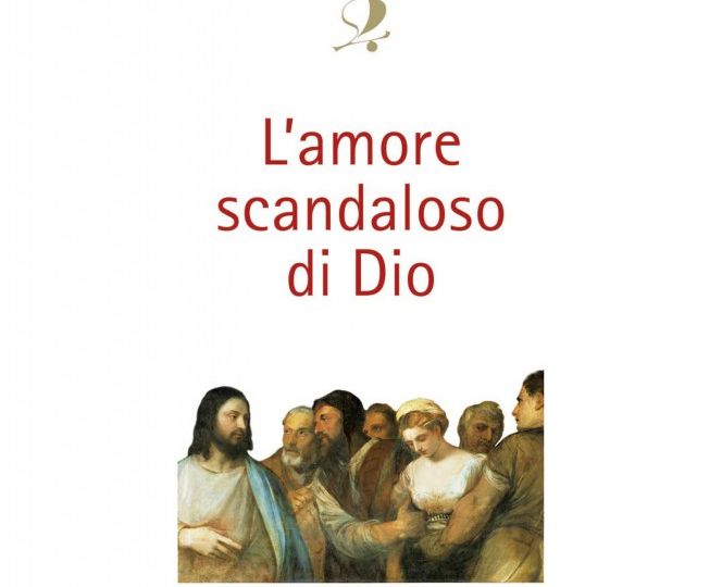 amore-scandaloso-di-Dio