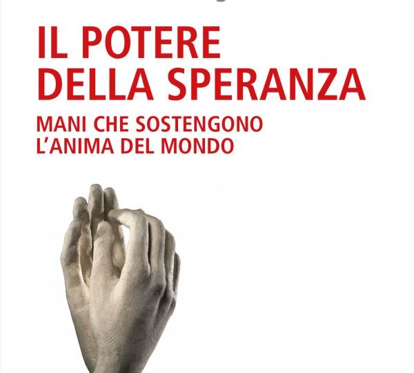 il-potere-della-speranza-9788834341919
